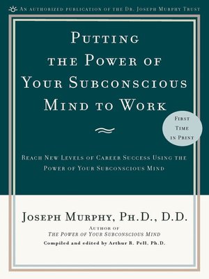 cover image of Putting the Power of Your Subconscious Mind to Work